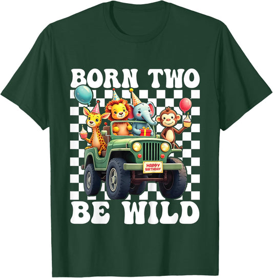 Born Two Be Wild 2nd Birthday 2 Year Old Birthday Zoo Safari T-Shirt - T-Shirt | Forest