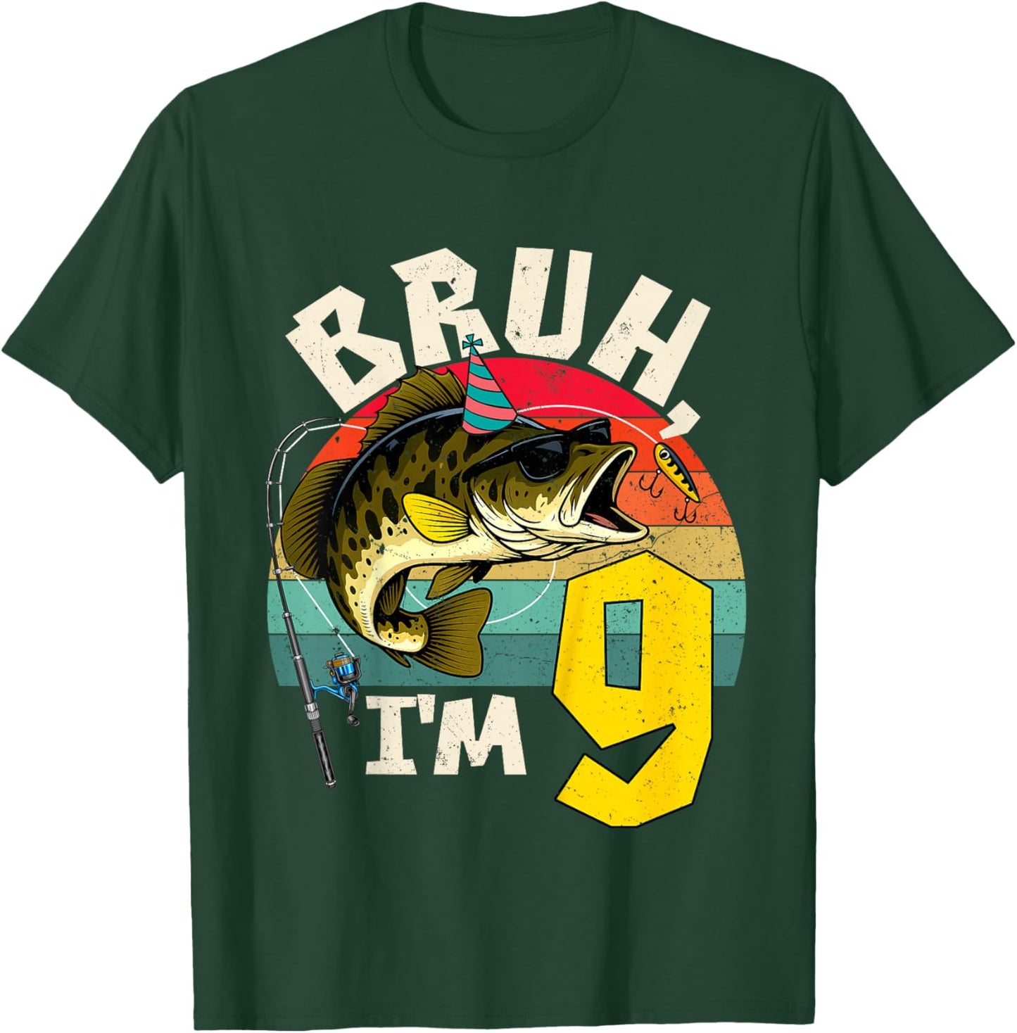 Bruh I'm 9 Years Old Fishing Birthday Theme Party T-Shirt - T-Shirt | Forest