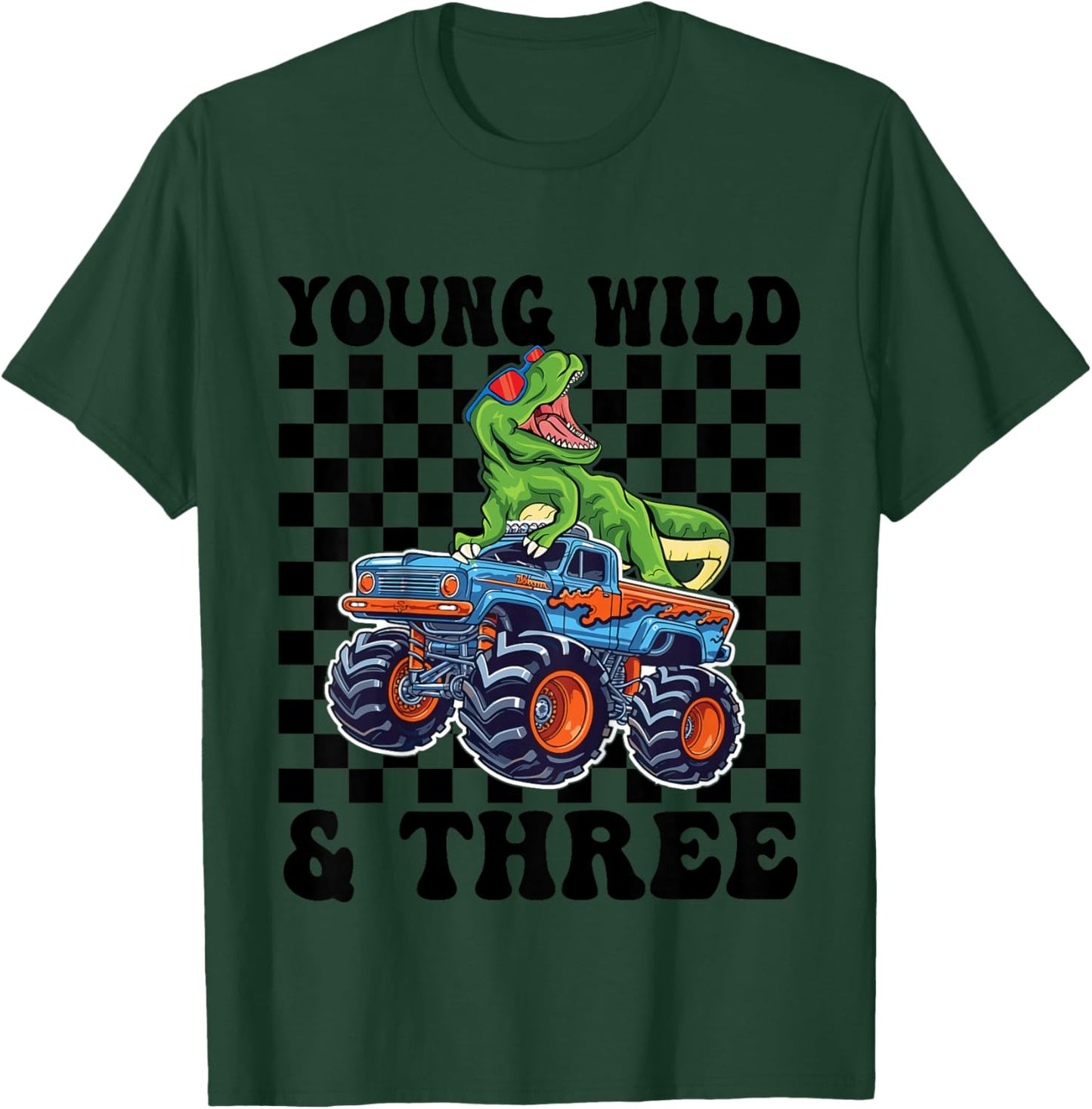 3rd Birthday Monster Truck Young Wild and Three 3 Year Old T-Shirt - T-Shirt | Forest