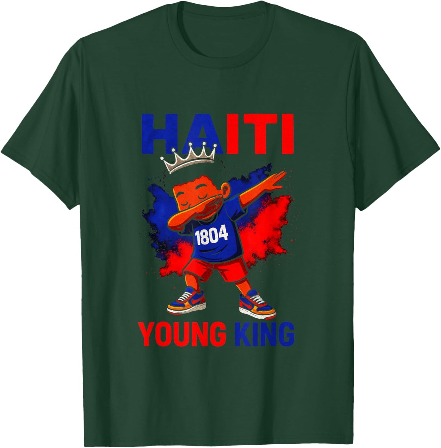 Haiti Young King - Haitian Independence Pride T-Shirt - T-Shirt | Forest