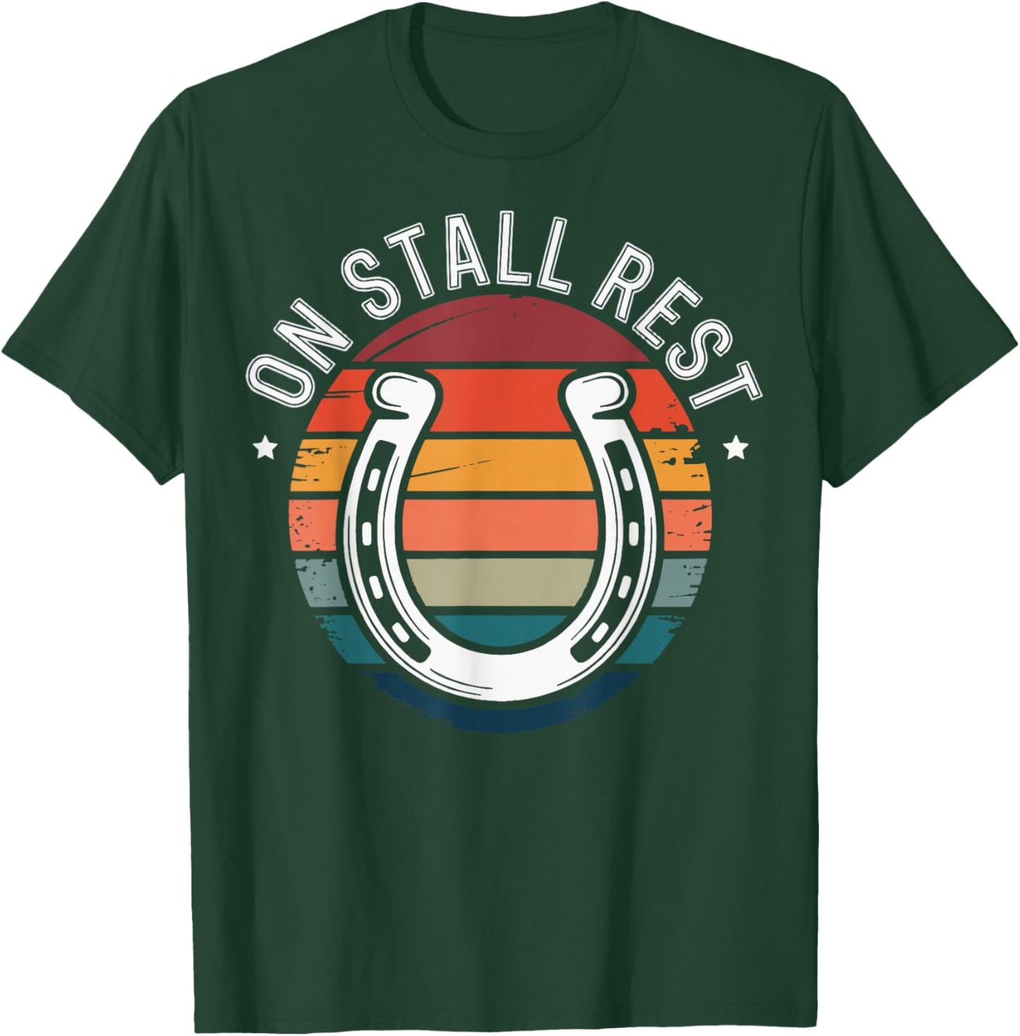 On Stall Rest T-Shirt - T-Shirt | Forest