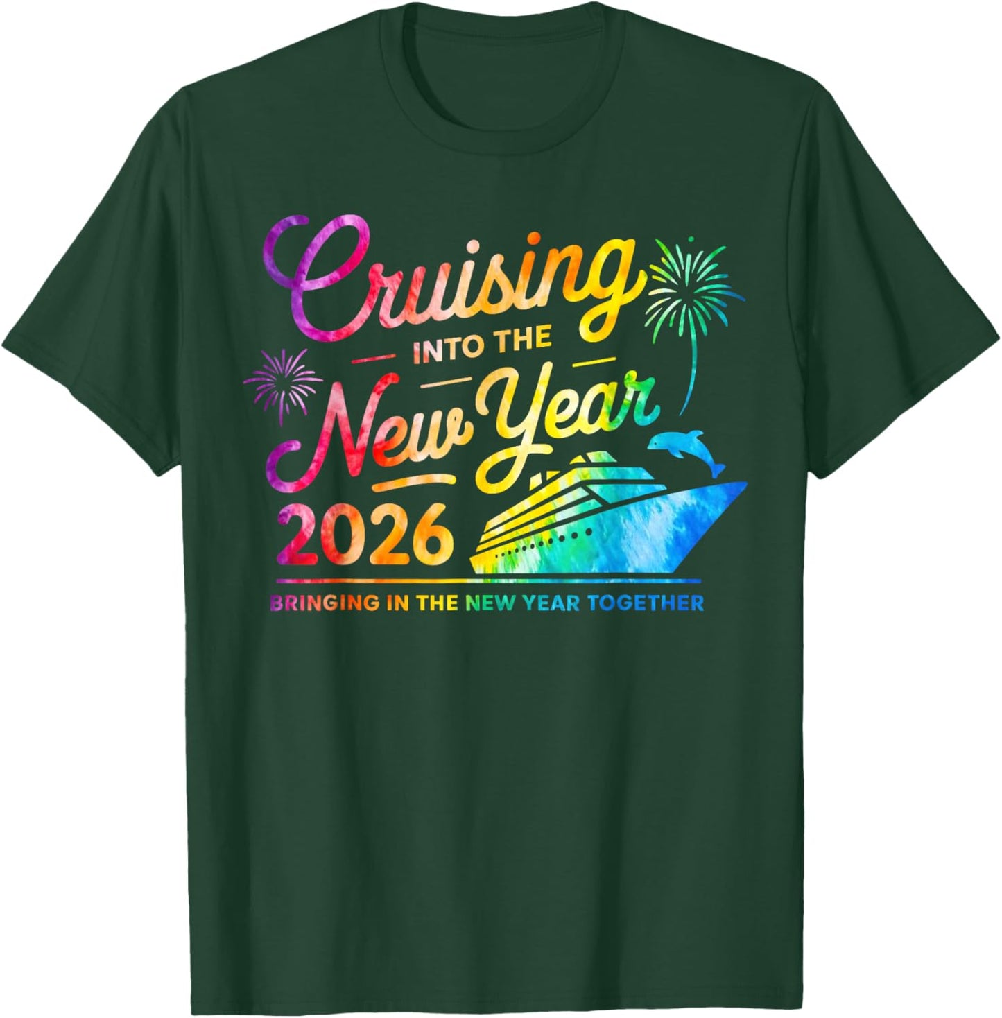 Cool Cruising Into The New Year 2026 Family Matching Cruise T-Shirt - T-Shirt | Forest