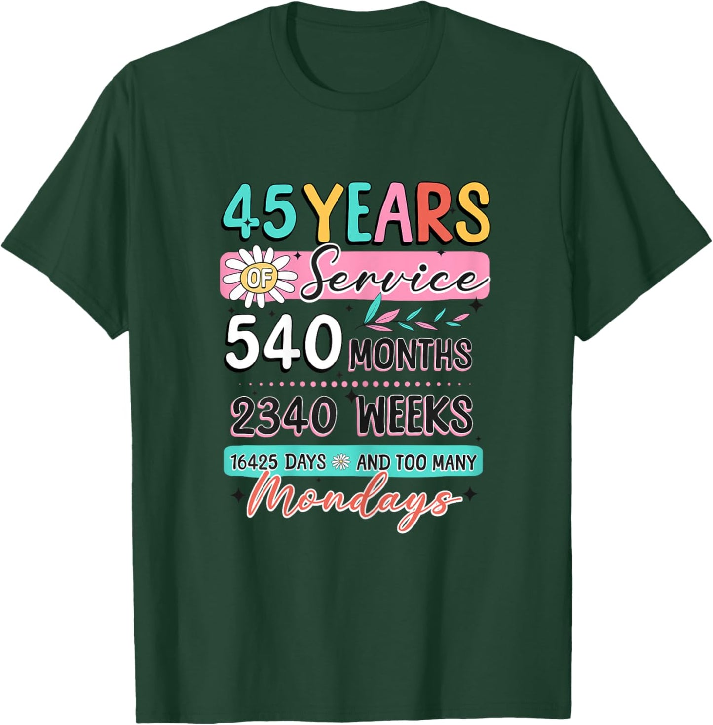 45 Years of Service 45th Year Work Anniversary Retirement T-Shirt - T-Shirt | Forest