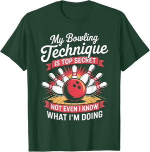 My Bowling Technique is Top Secret Funny Bowling Costume T-Shirt - T-Shirt | Forest