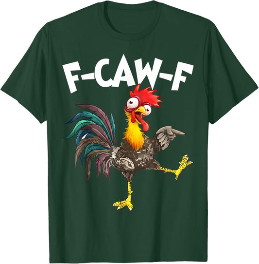 Funny F-Awk-F Chicken F-Caw-F Rooster Pun Retro T-Shirt - T-Shirt | Forest
