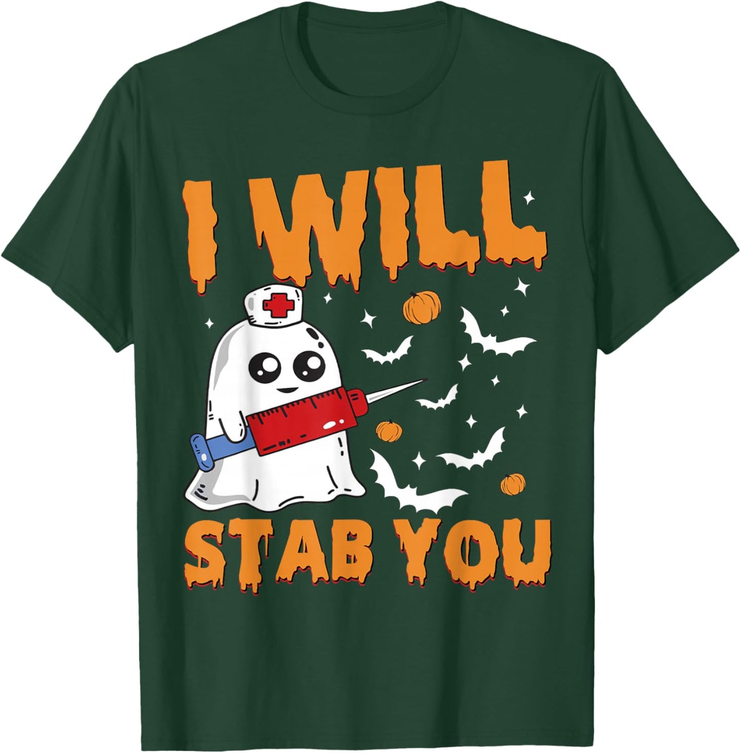 I Will Stab You Ghost Nurse Retro Funny Halloween for Nurses T-Shirt - T-Shirt | Forest