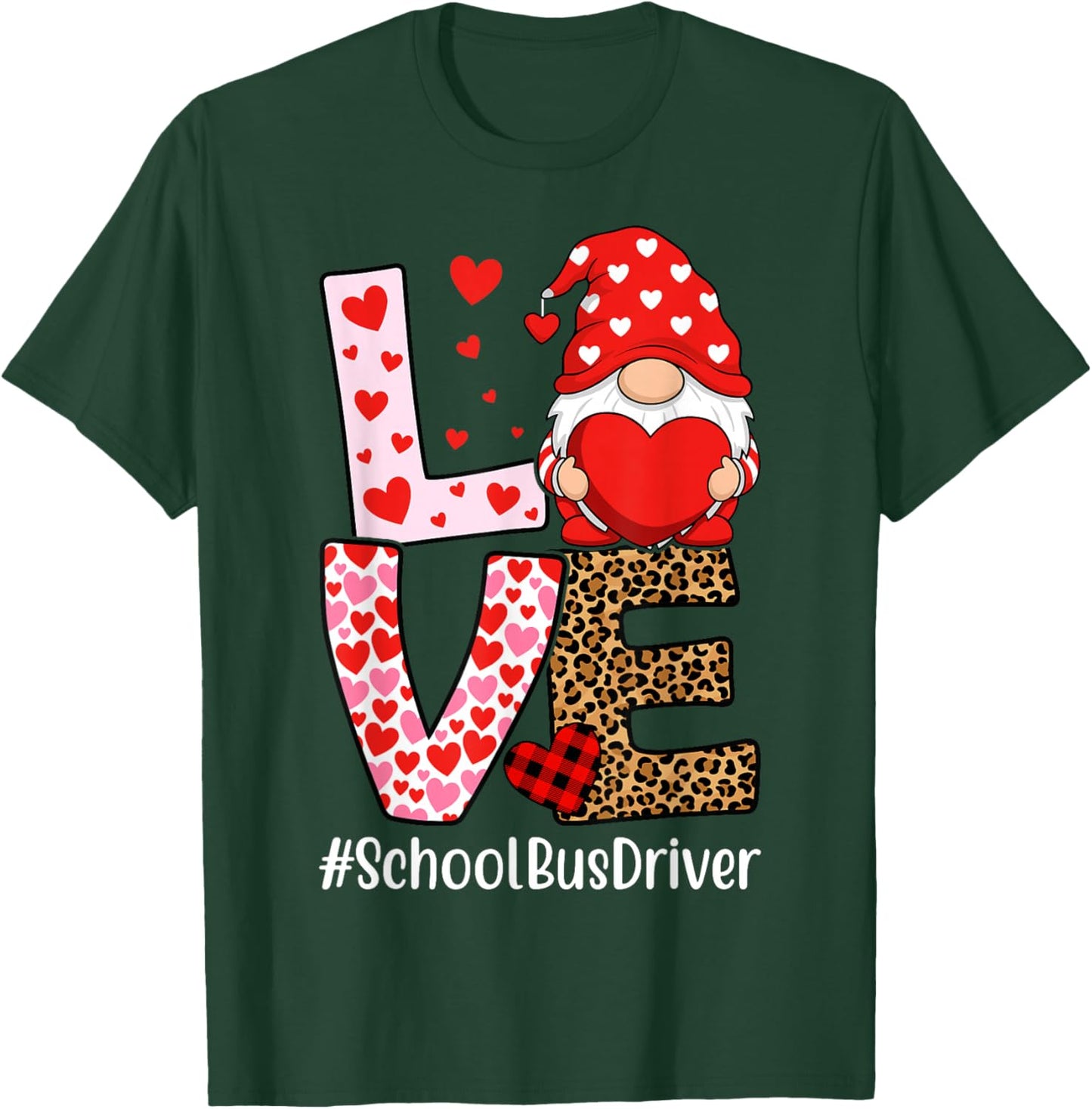 School Bus Driver Love Gnome Heart Valentine's Day T-Shirt - T-Shirt | Forest