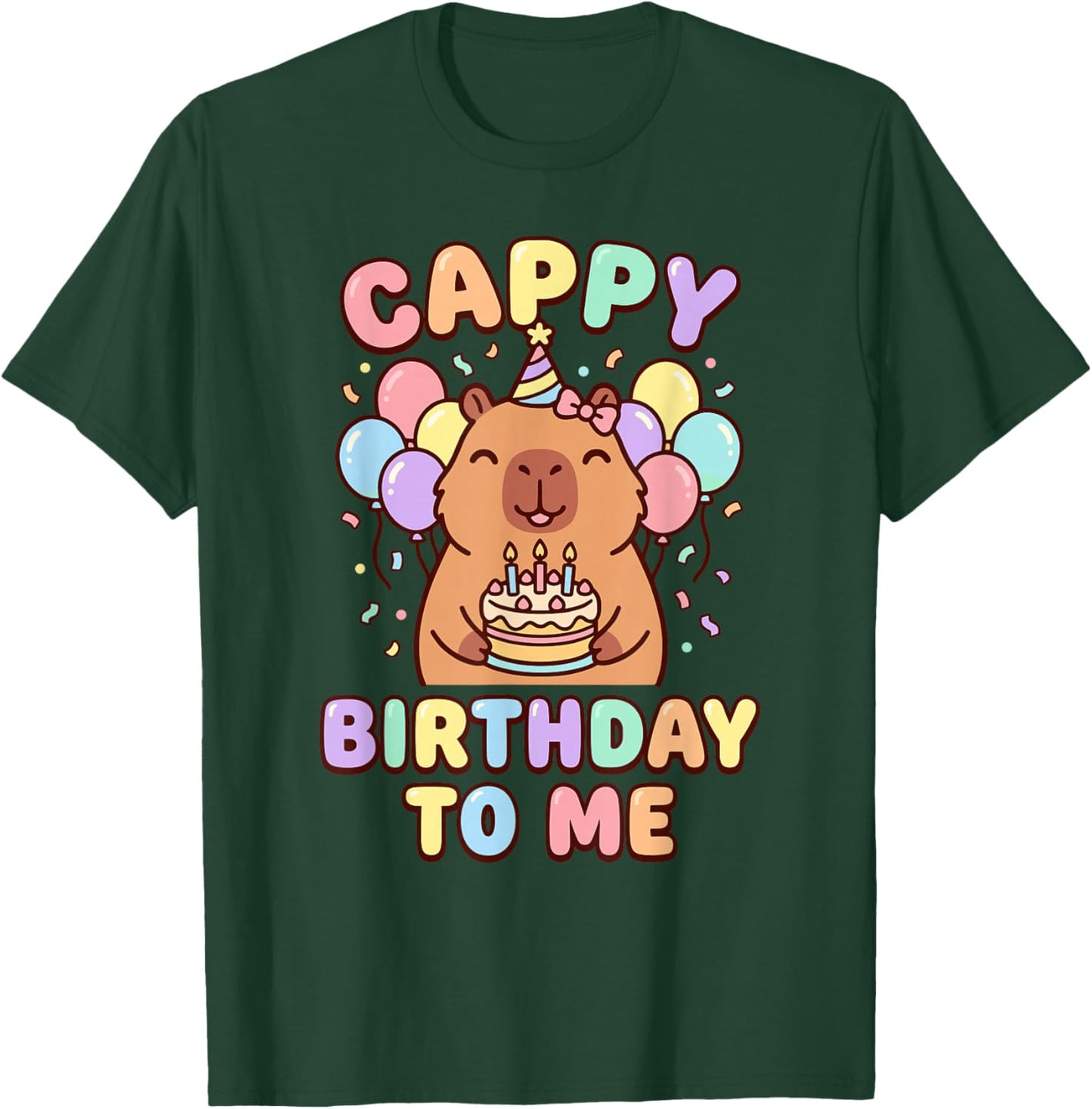 Capybara Birthday to Me Cappy Birthday T-Shirt - T-Shirt | Forest