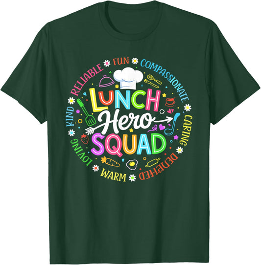 School Lunch Hero Squad Funny Cafeteria Workers Crew T-Shirt - T-Shirt | Forest