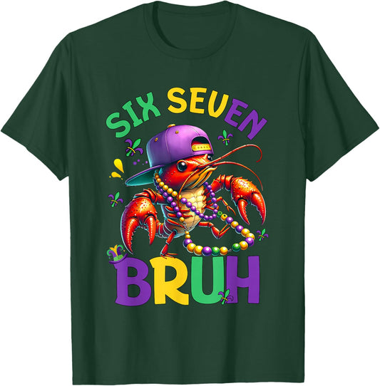 Bruh 67 Mardi Gras Crawfish Six Seven 6 7 Boys Mardi Gras T-Shirt - T-Shirt | Forest