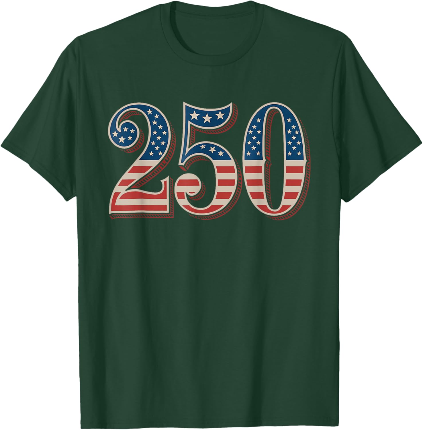 250 Years of Freedom Semiquincentennial 1776-2026 Patriot T-Shirt - T-Shirt | Forest