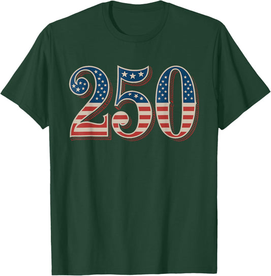 250 Years of Freedom Semiquincentennial 1776-2026 Patriot T-Shirt - T-Shirt | Forest