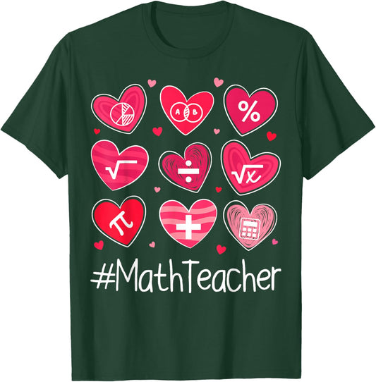Love Heart Math Teacher Mathematics Valentine’s Day T-Shirt - T-Shirt | Forest