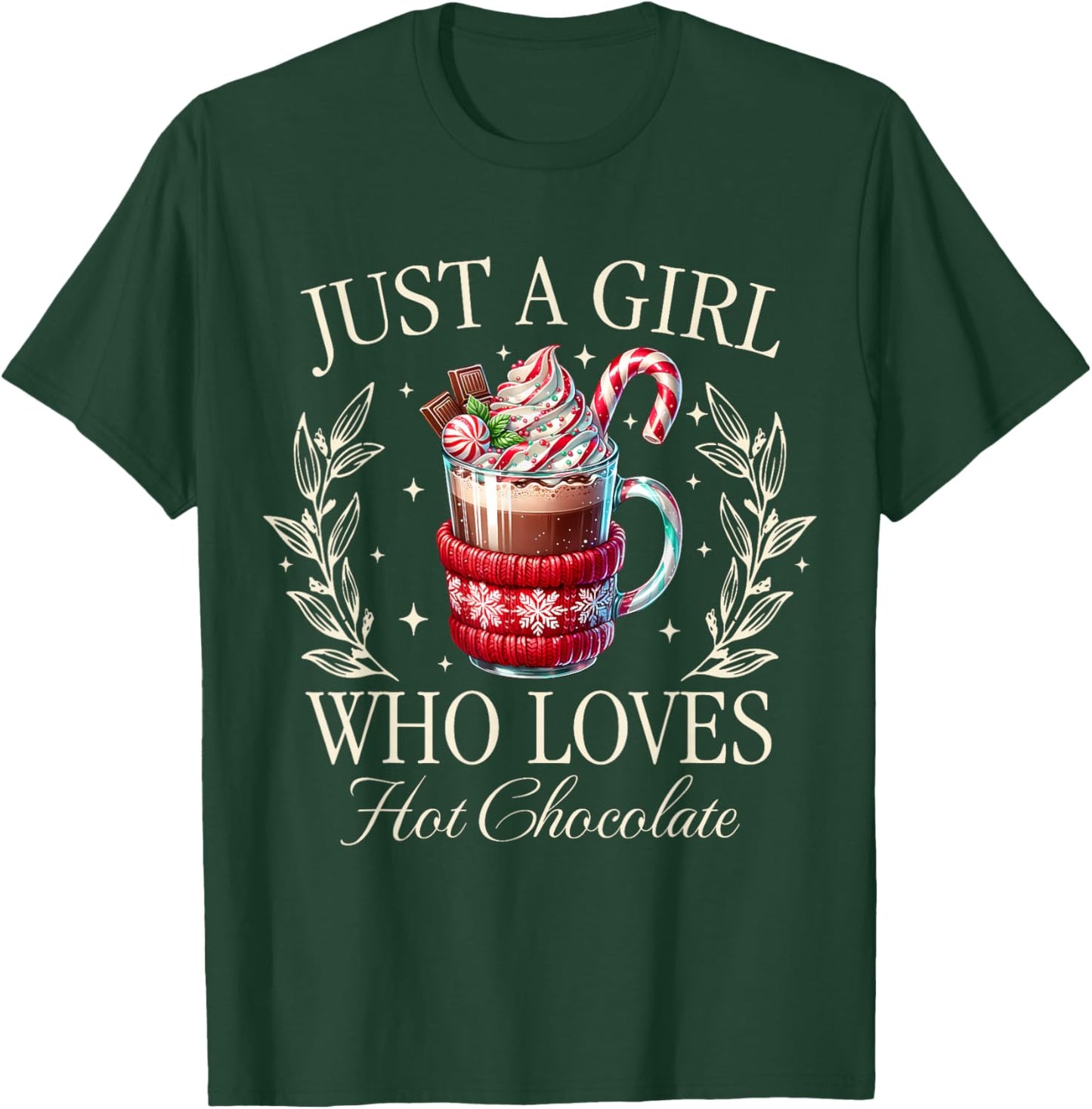 Just A Girl Who Loves Hot Chocolate Christmas Vintage Cocoa T-Shirt - T-Shirt | Forest