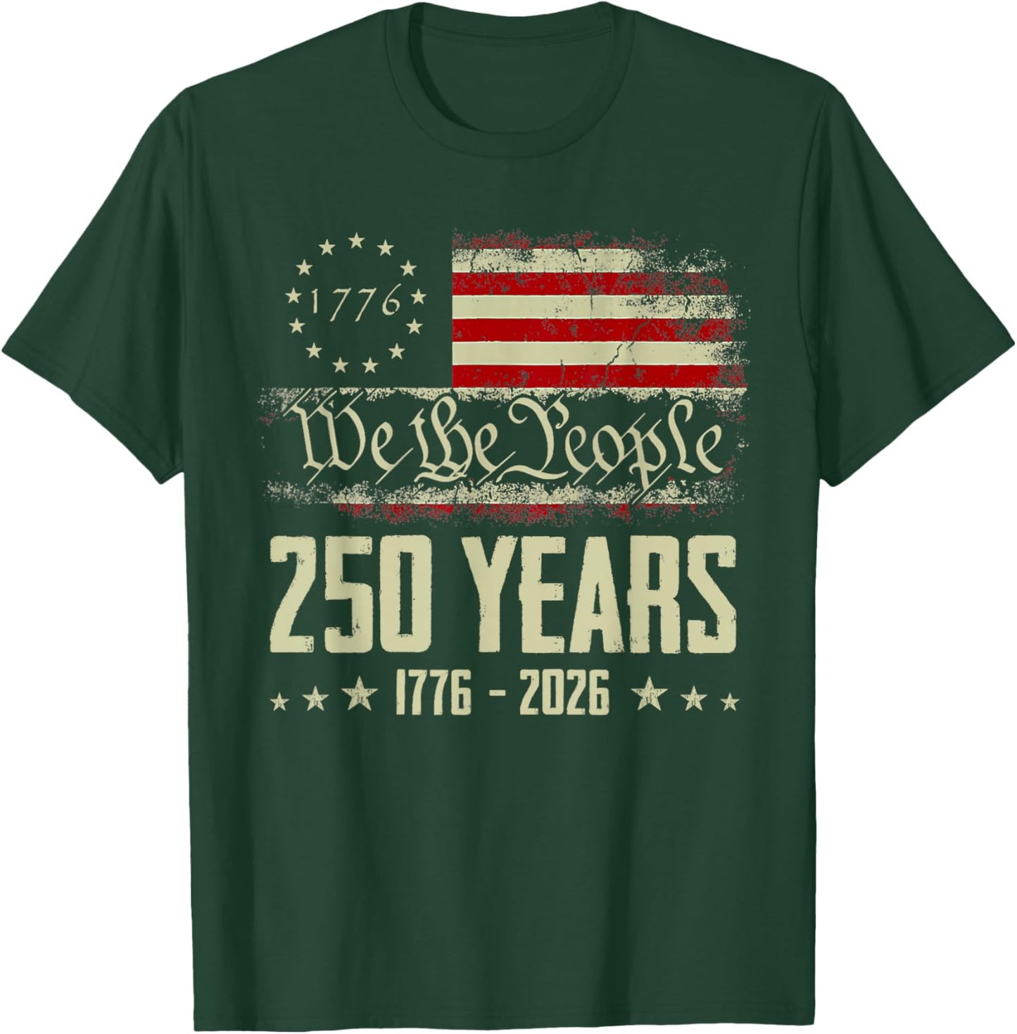 250 Years America Anniversary 1776-2026 250th 4th of July T-Shirt - T-Shirt | Forest