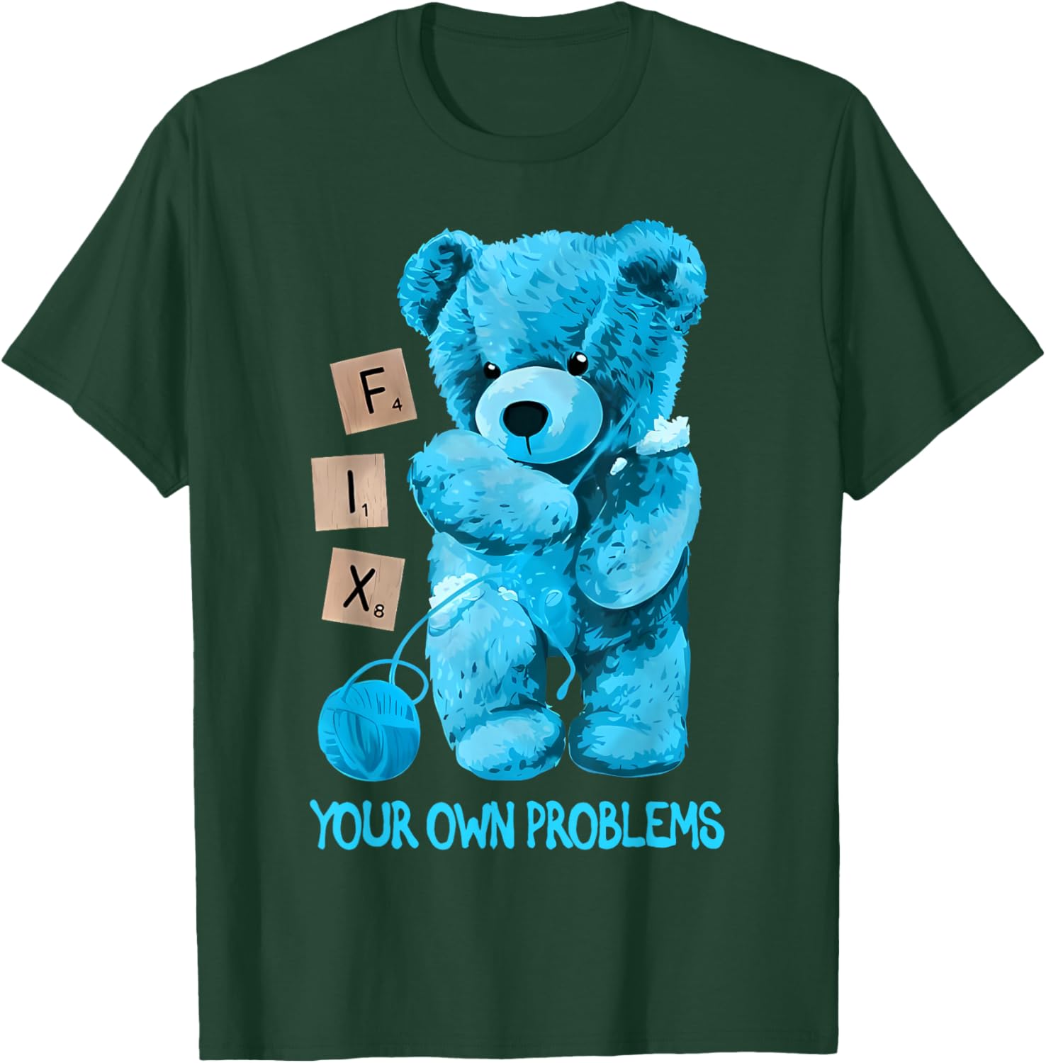 Fix Your Own Problems Streetwear Retro Gamma Blue Matching T-Shirt - T-Shirt | Forest