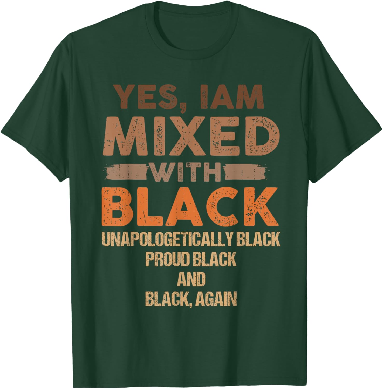 Unapologetically Black Melanin Black History Black & Proud T-Shirt - T-Shirt | Forest
