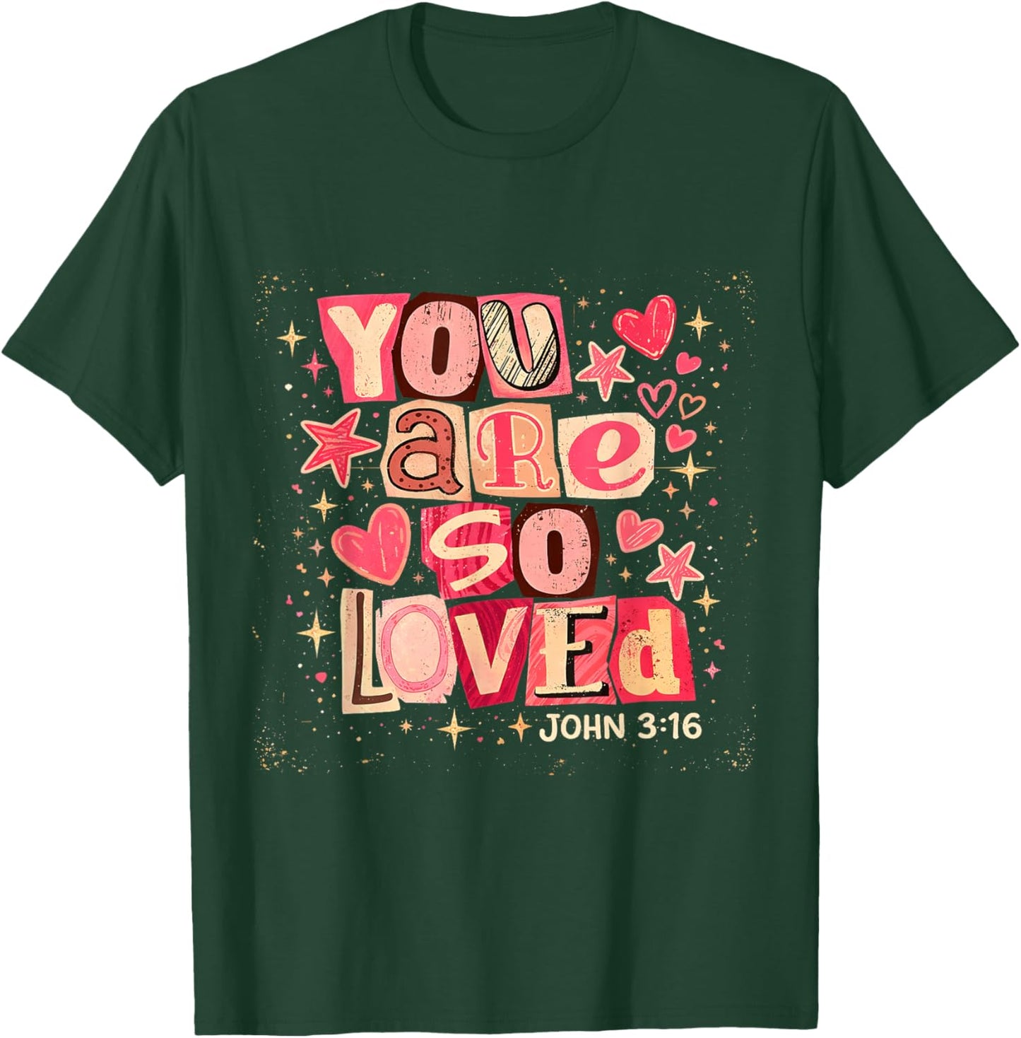 You are So Loved John 3:16 Retro Bible Verse Graphic T-Shirt - T-Shirt | Forest