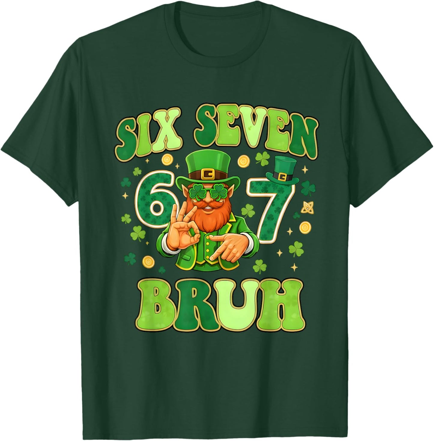 Funny Six Seven Bruh 6 7 St Patricks Day 67 Meme Boys Kids T-Shirt - T-Shirt | Forest
