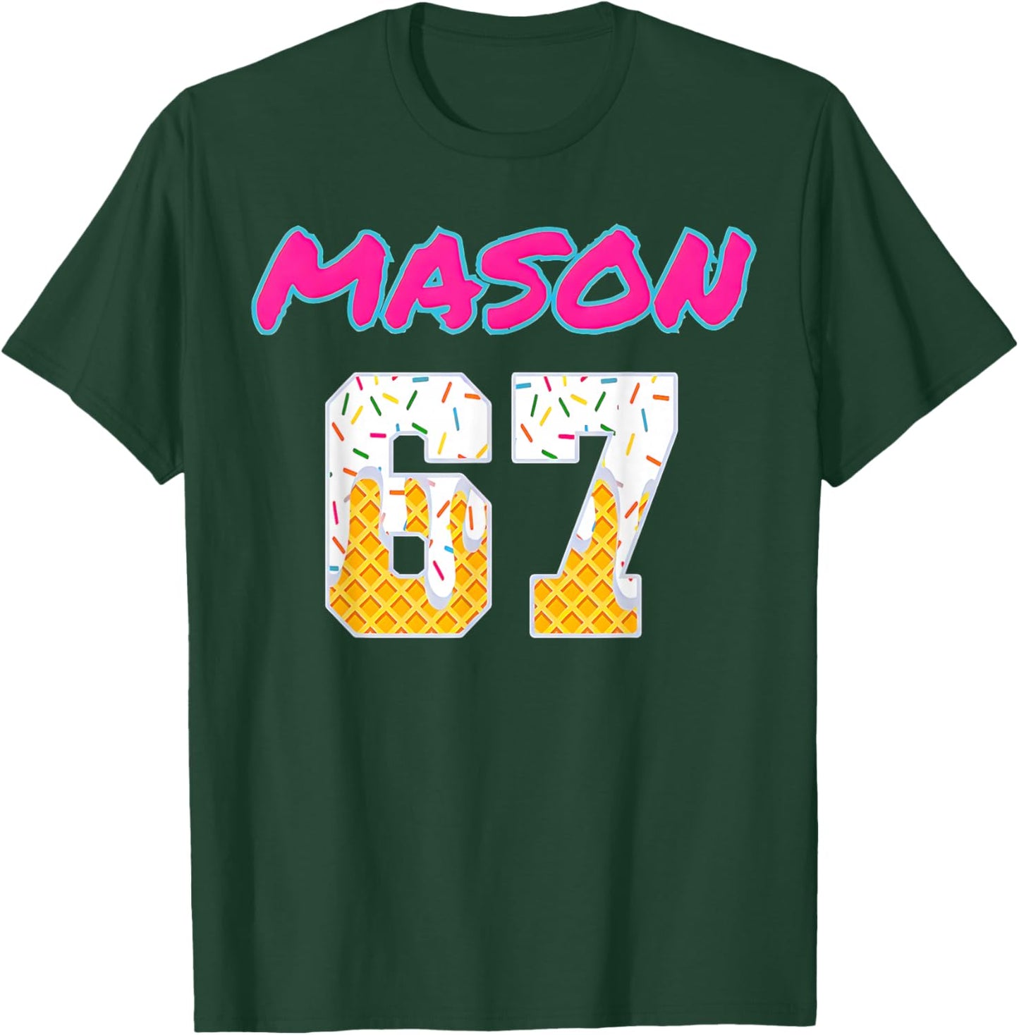 67 Baseball Meme Slang Viral Trend T-Shirt - T-Shirt | Forest