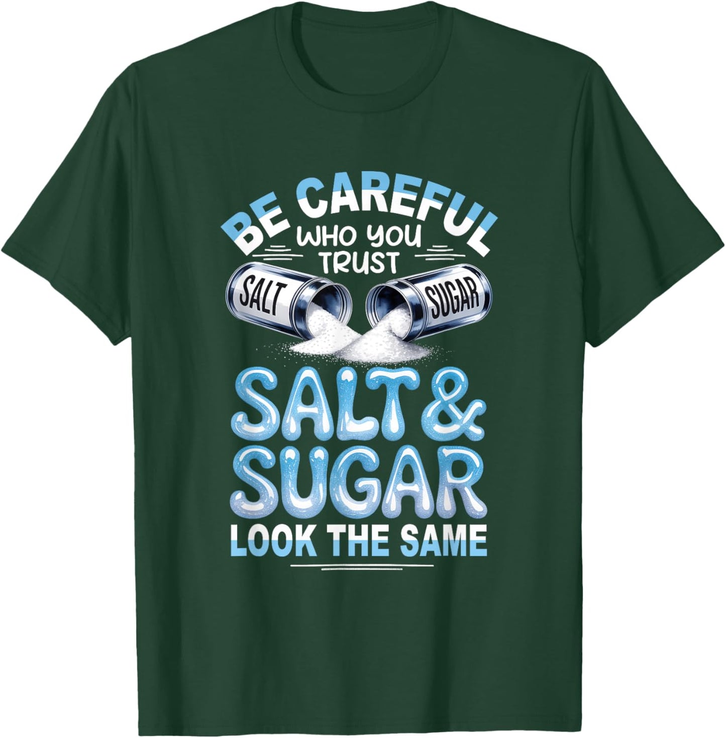 The Same T-Shirt - T-Shirt | Forest