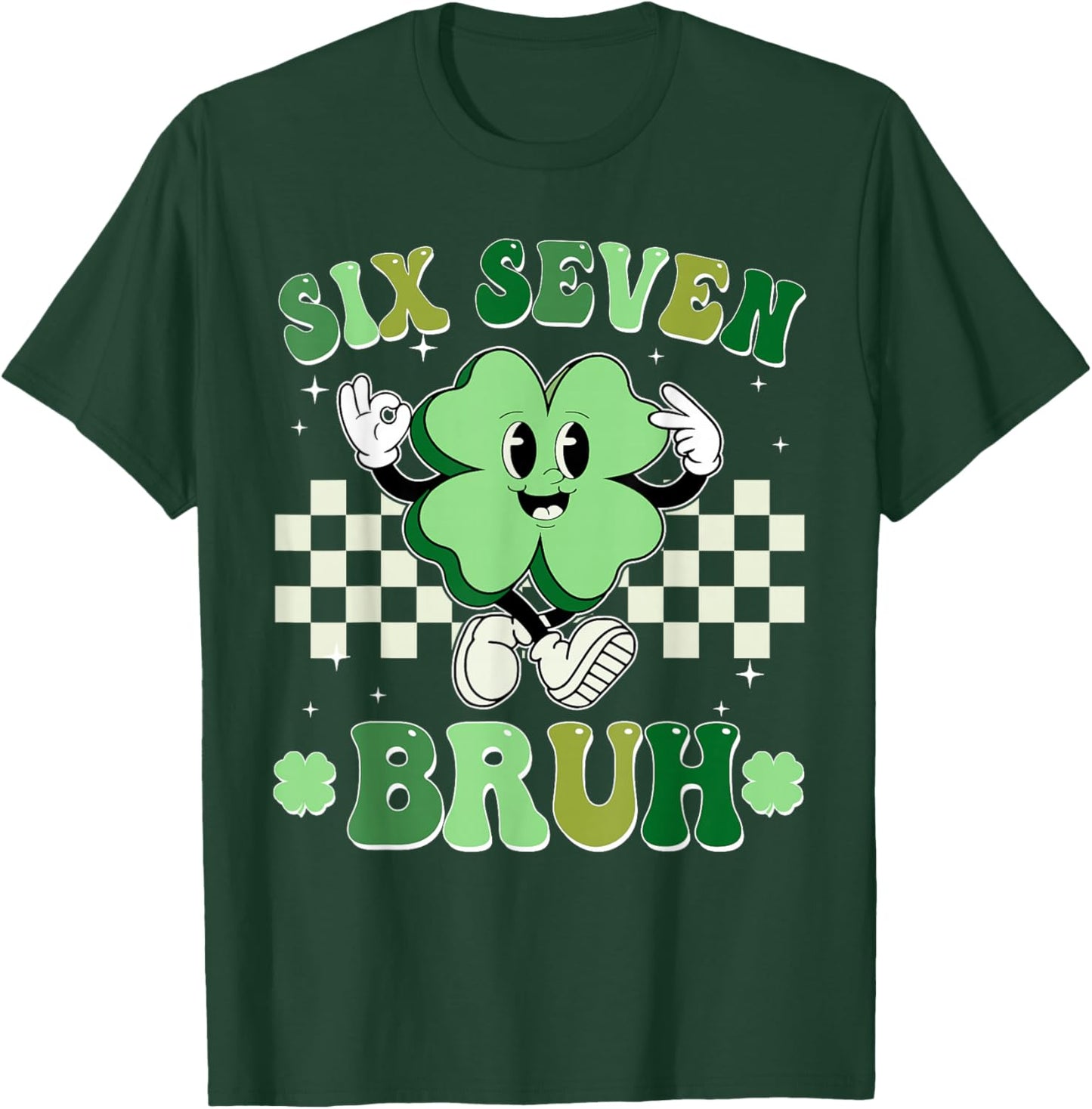 Six Seven Bruh Shamrock 67 Meme St Patrick's Day Boys Girls T-Shirt - T-Shirt | Forest