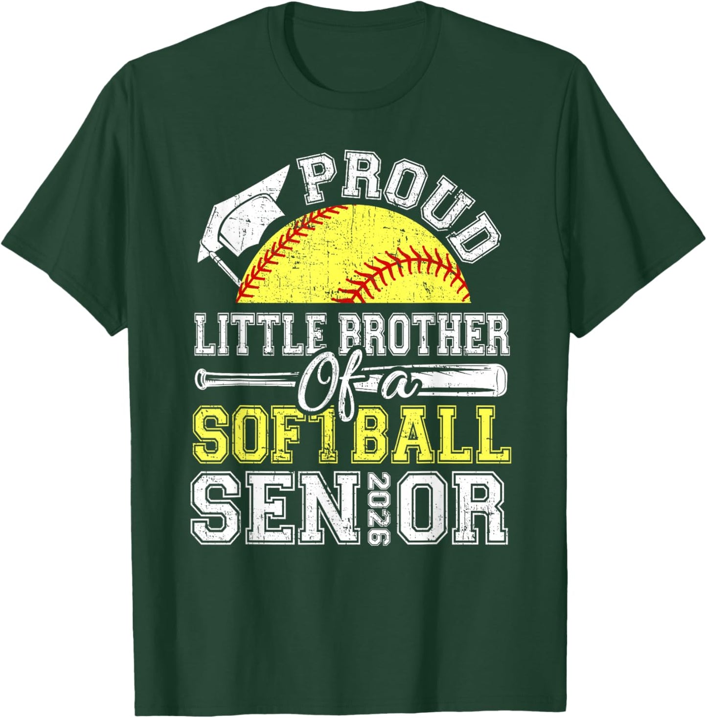 Proud Little Brother of A 2026 Senior Softball Graduate T-Shirt - T-Shirt | Forest