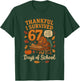 I Survived 67 Days of School Funny Teacher Thanksgiving Fall T-Shirt - T-Shirt | Forest