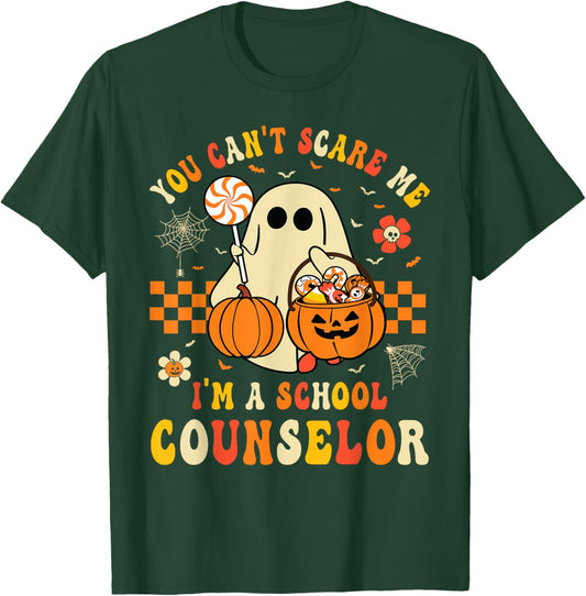 You Can't Scare Me I'm A School Counselor Halloween Ghost T-Shirt - T-Shirt | Forest