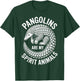 Pangolins Spirit Animals Funny Pangolin T-Shirt - T-Shirt | Forest