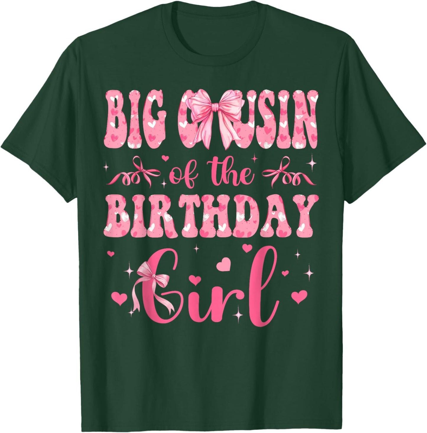 Big Cousin of The Birthday Girl Matching Pink Coquette Bow T-Shirt - T-Shirt | Forest