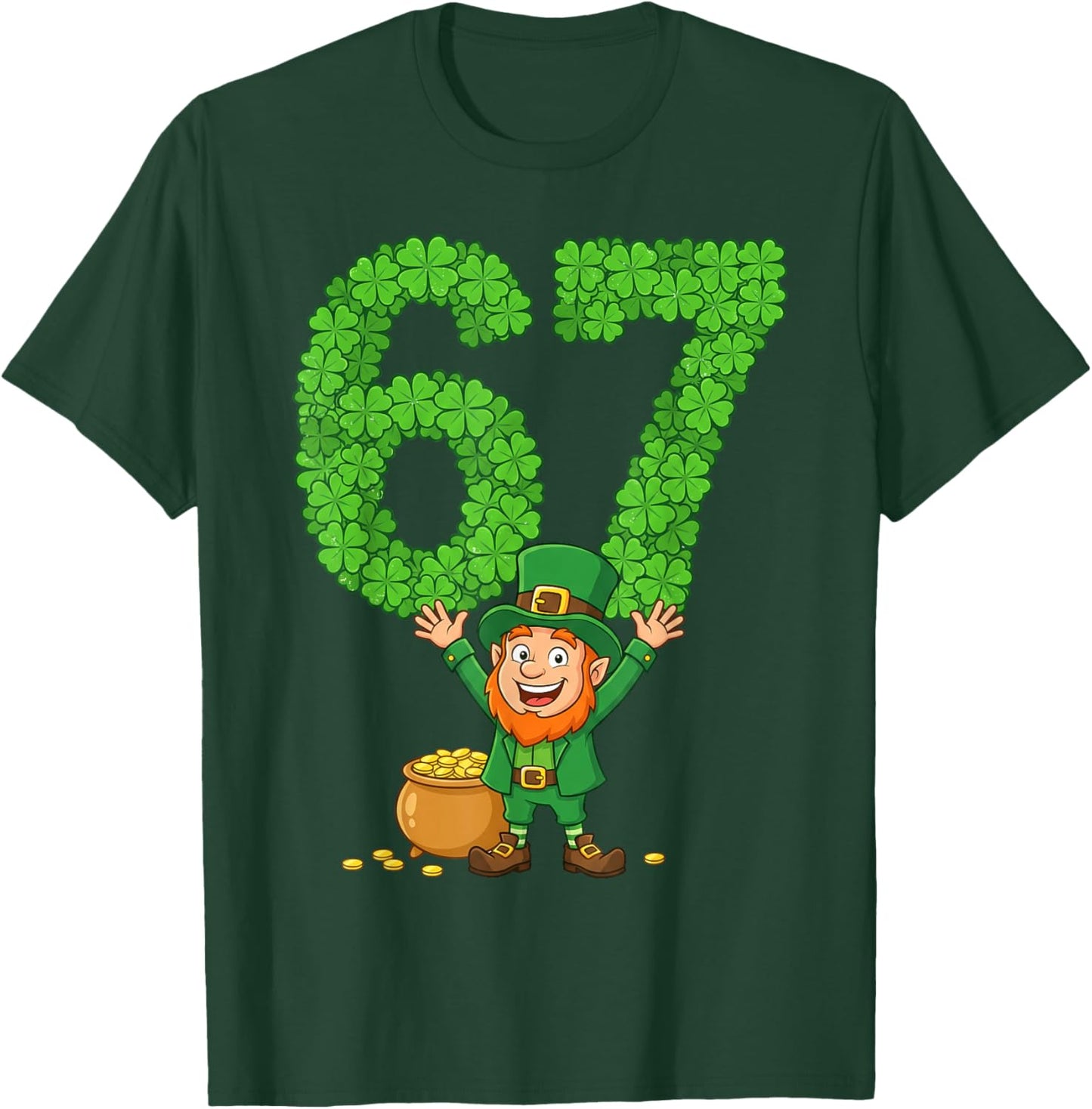 67 Bruh Shamrock Leprechaun Funny Six Seven St Patrick's Day T-Shirt - T-Shirt | Forest
