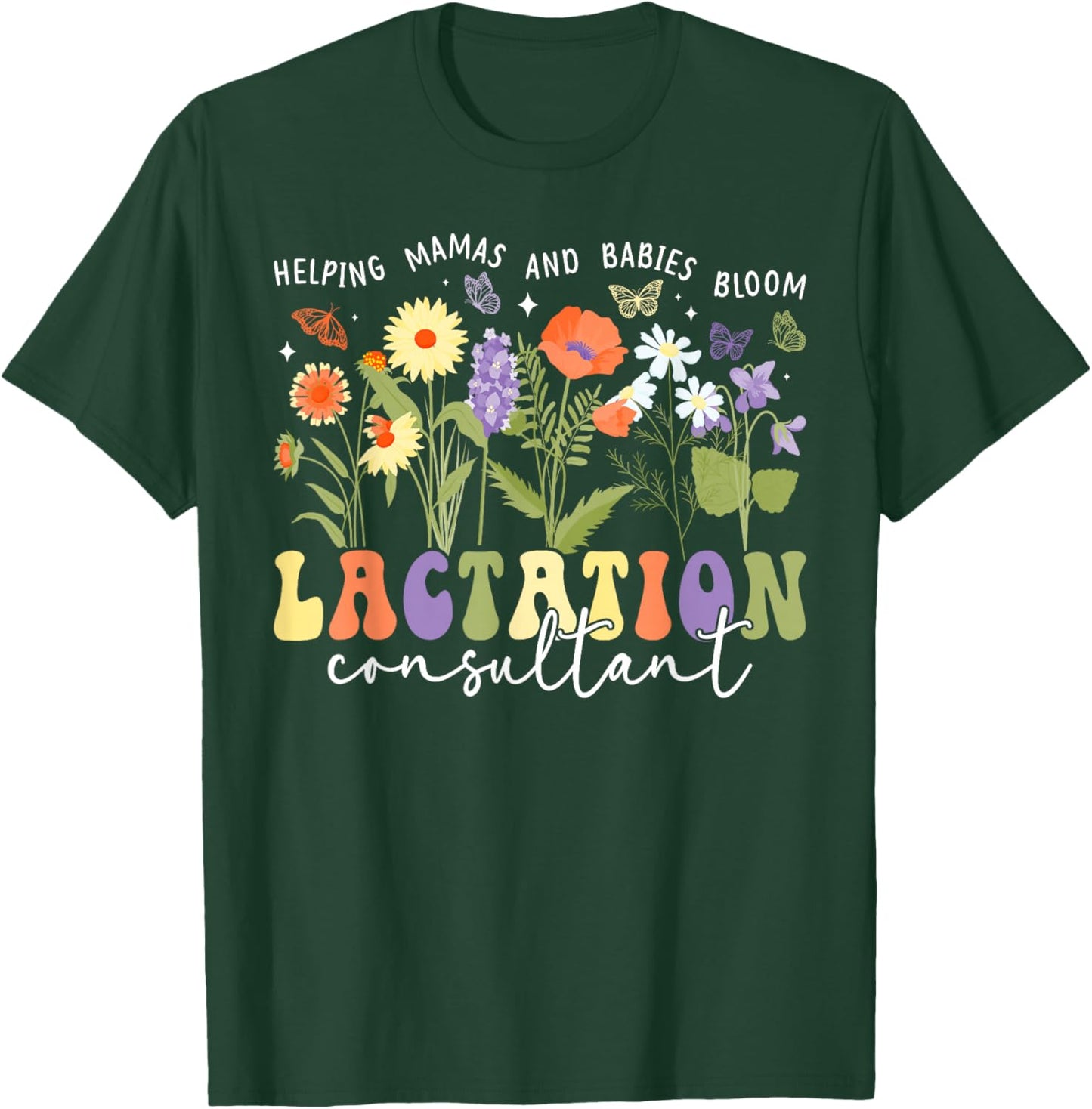 Mamas and Babies Lactation Consultant Lactation Consultants T-Shirt - T-Shirt | Forest