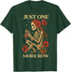 Just One More Row Funny Knitting Knitters Crocheting Crochet T-Shirt - T-Shirt | Forest