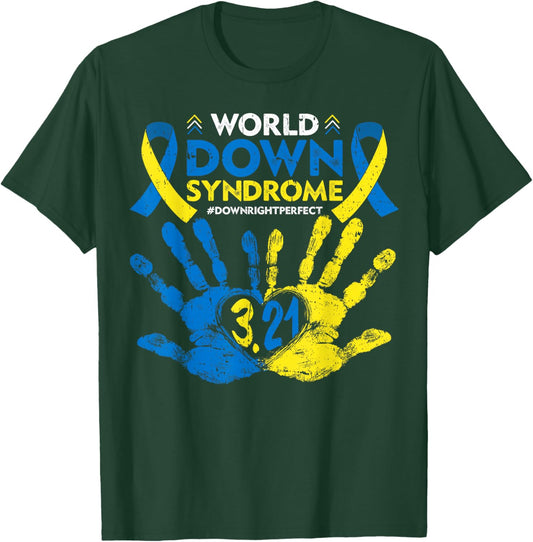 Down Syndrome Awareness Shirts Men Women Down Right Perfect T-Shirt - T-Shirt | Forest