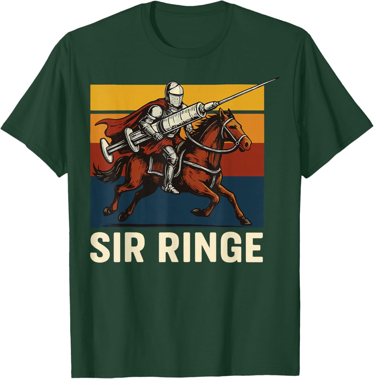 Sir Ringe Nurse Funny Pun Syringe Knight T-Shirt - T-Shirt | Forest