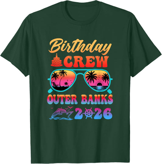 Outer Banks Birthday Crew Vacation Cruise 2026 Summer Trip T-Shirt - T-Shirt | Forest