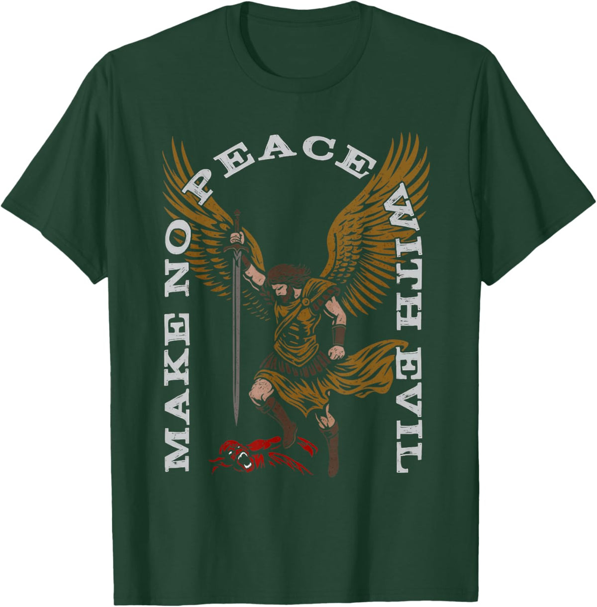 Make No Peace with Evil Archangel Michael Design T-Shirt - T-Shirt | Forest