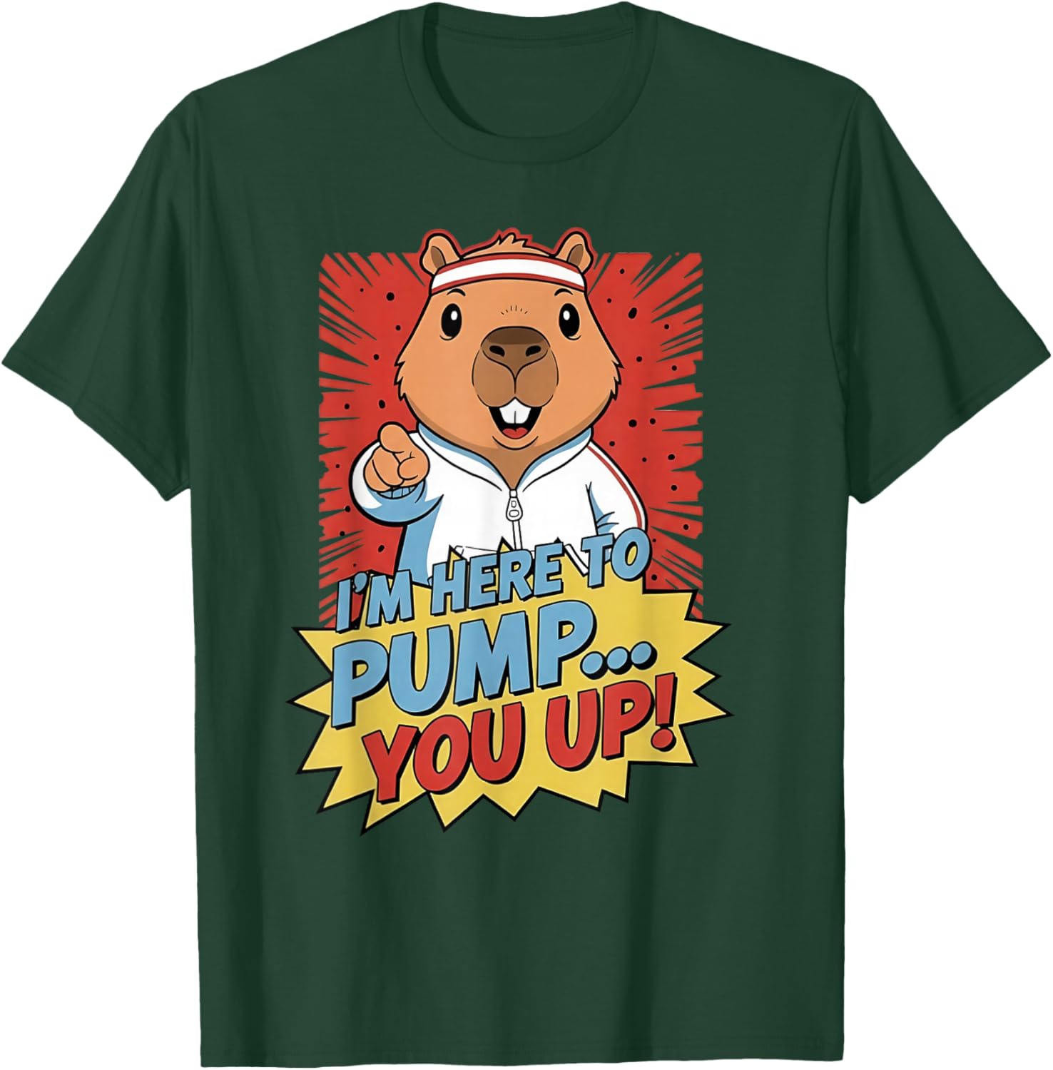 Beaver I'm Here to Pump You Up T-Shirt - T-Shirt | Forest