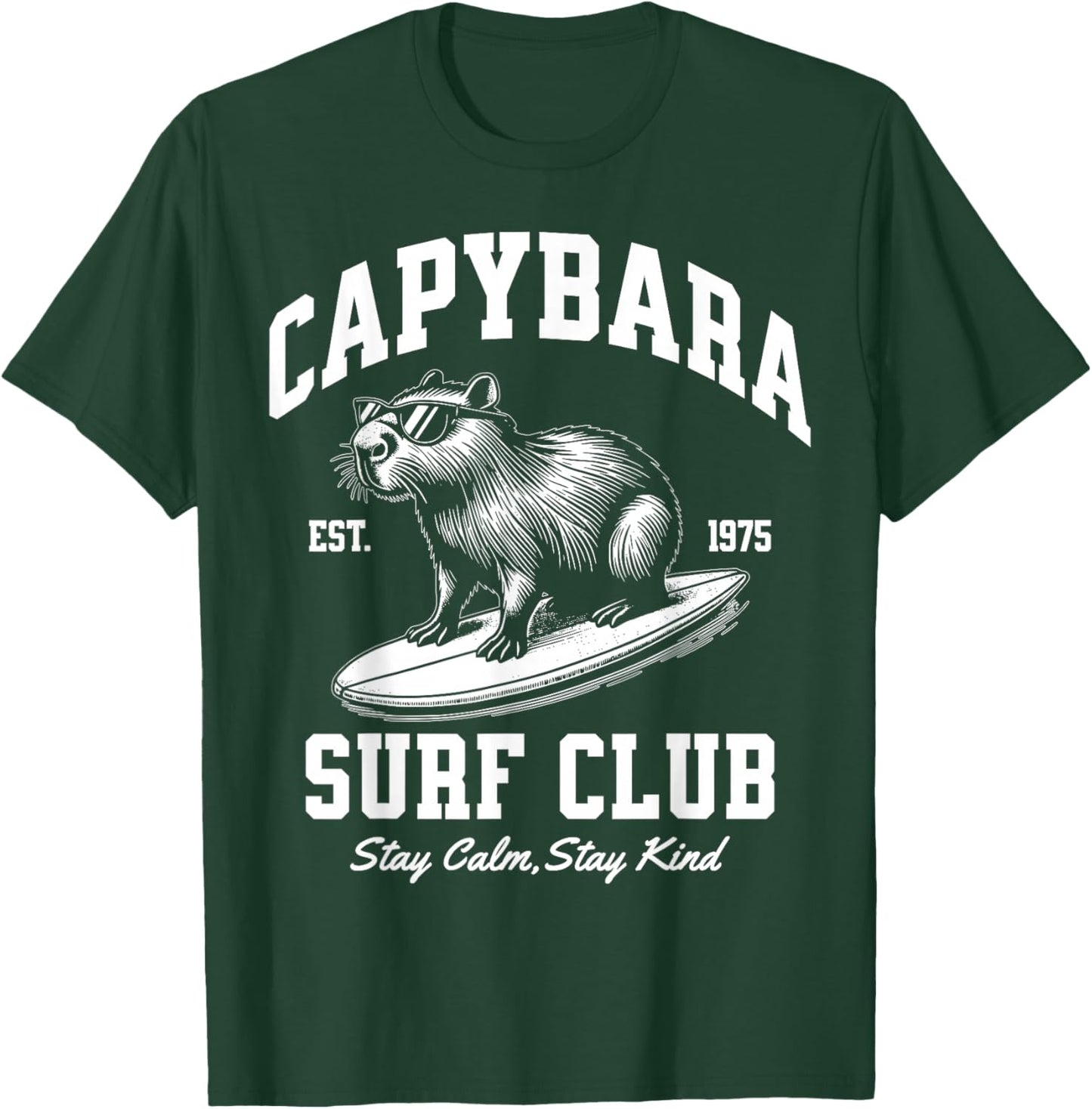 Capybara Surf Club Stay Calm and Kind T-Shirt - T-Shirt | Forest