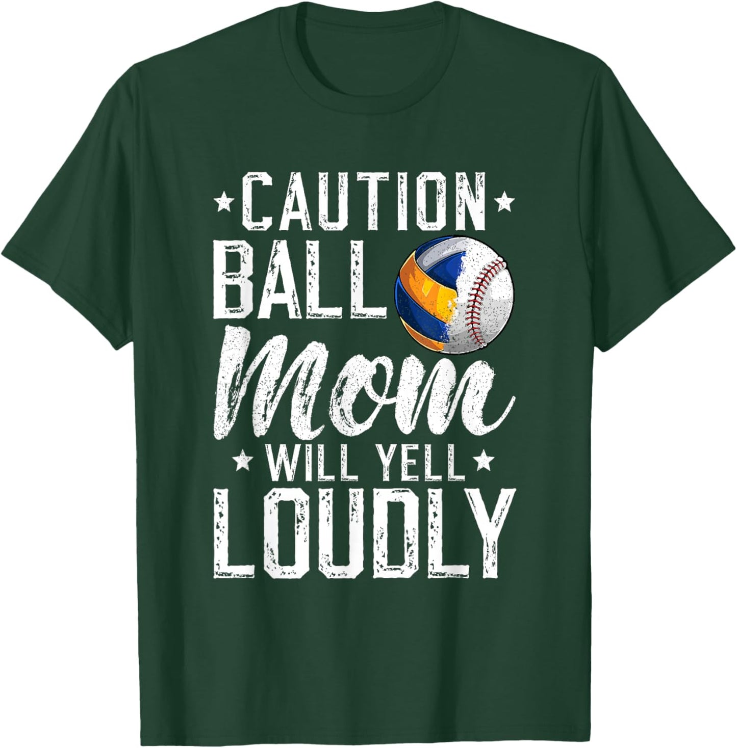 Ball Mom Will Yell Loudly Baseball Volleyball Mom T-Shirt - T-Shirt | Forest