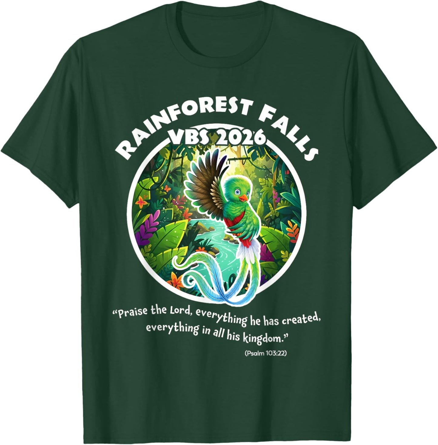 Rainforest Falls VBS 2026 Quetzal Bird Jesus Bible Verse T-Shirt - T-Shirt | Forest