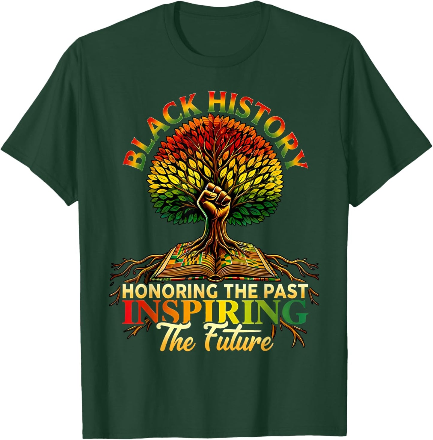 Honoring Past Inspiring Future Black History Month Tree T-Shirt - T-Shirt | Forest