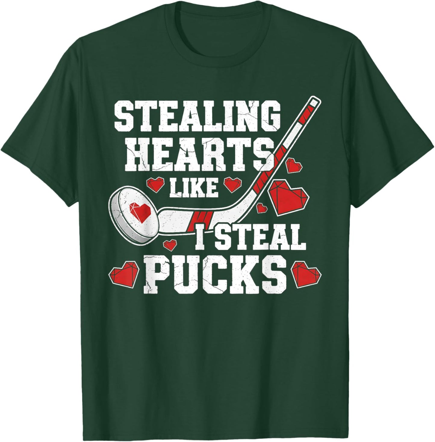 Stealing Hearts Like I Steal Pucks Valentine's Day Hockey T-Shirt - T-Shirt | Forest