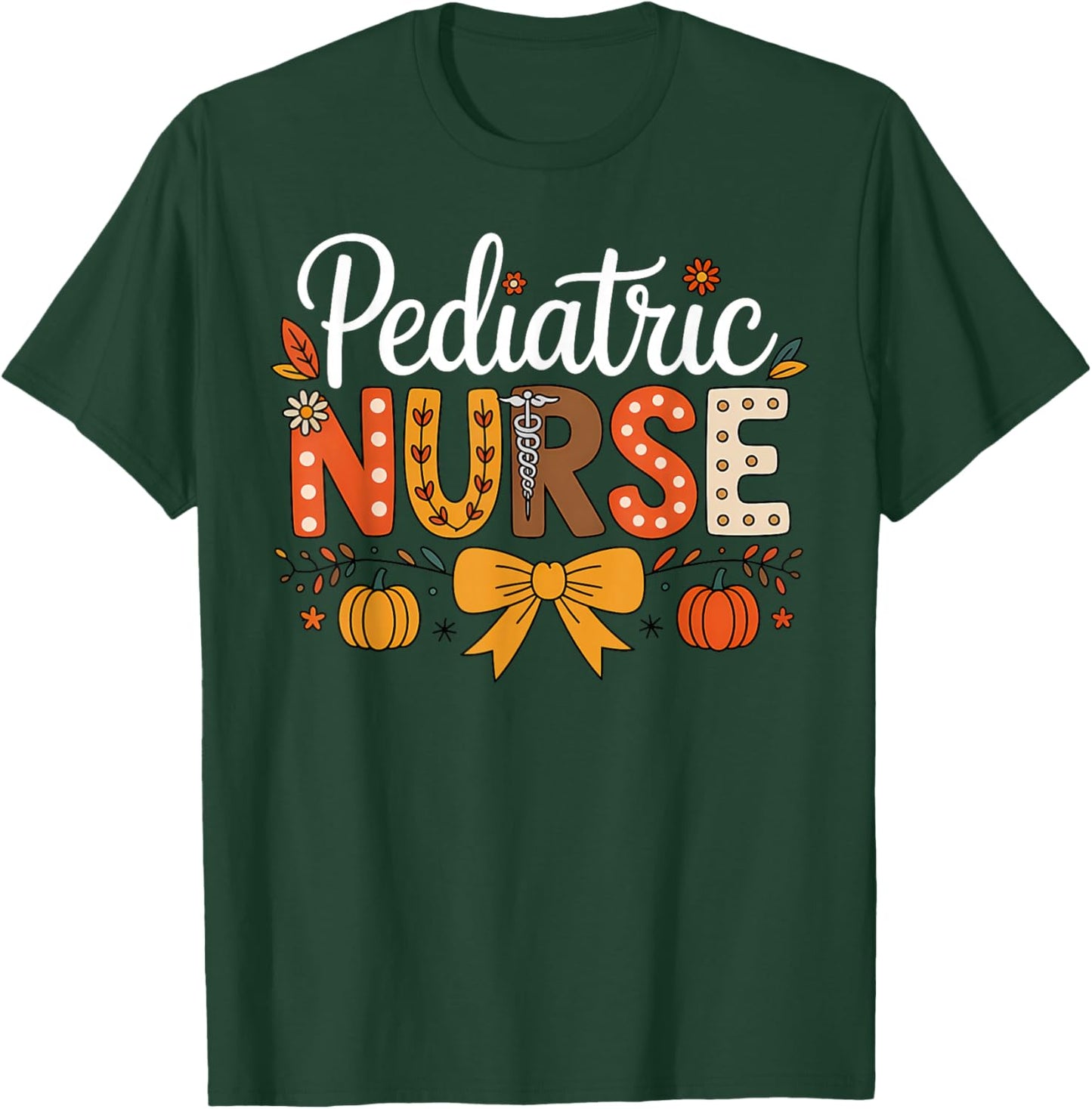 Fall Pediatric Nurses Thanksgiving Nurse Crew Thankful PEDS T-Shirt - T-Shirt | Forest