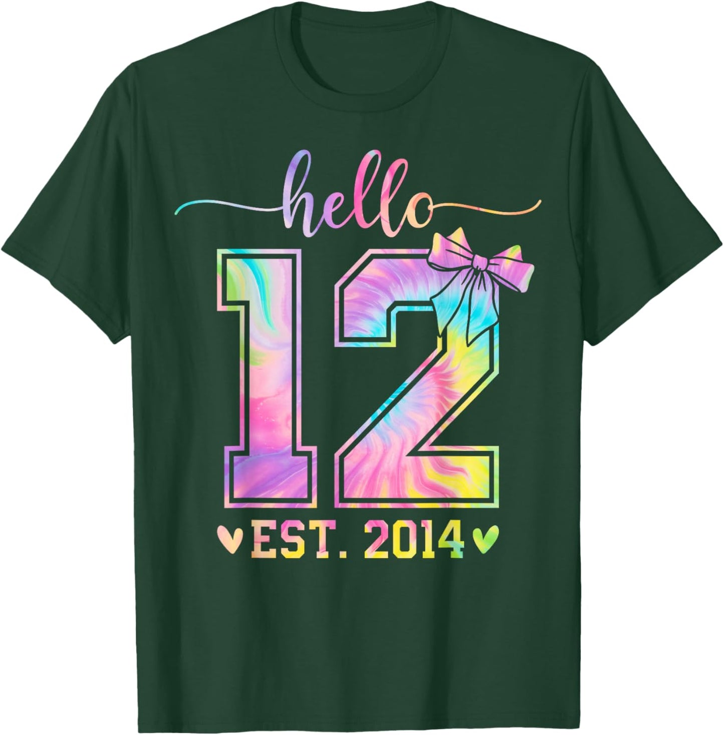 Hello Twelve EST 2014 12th Birthday Coquette 12 Year Girl T-Shirt - T-Shirt | Forest