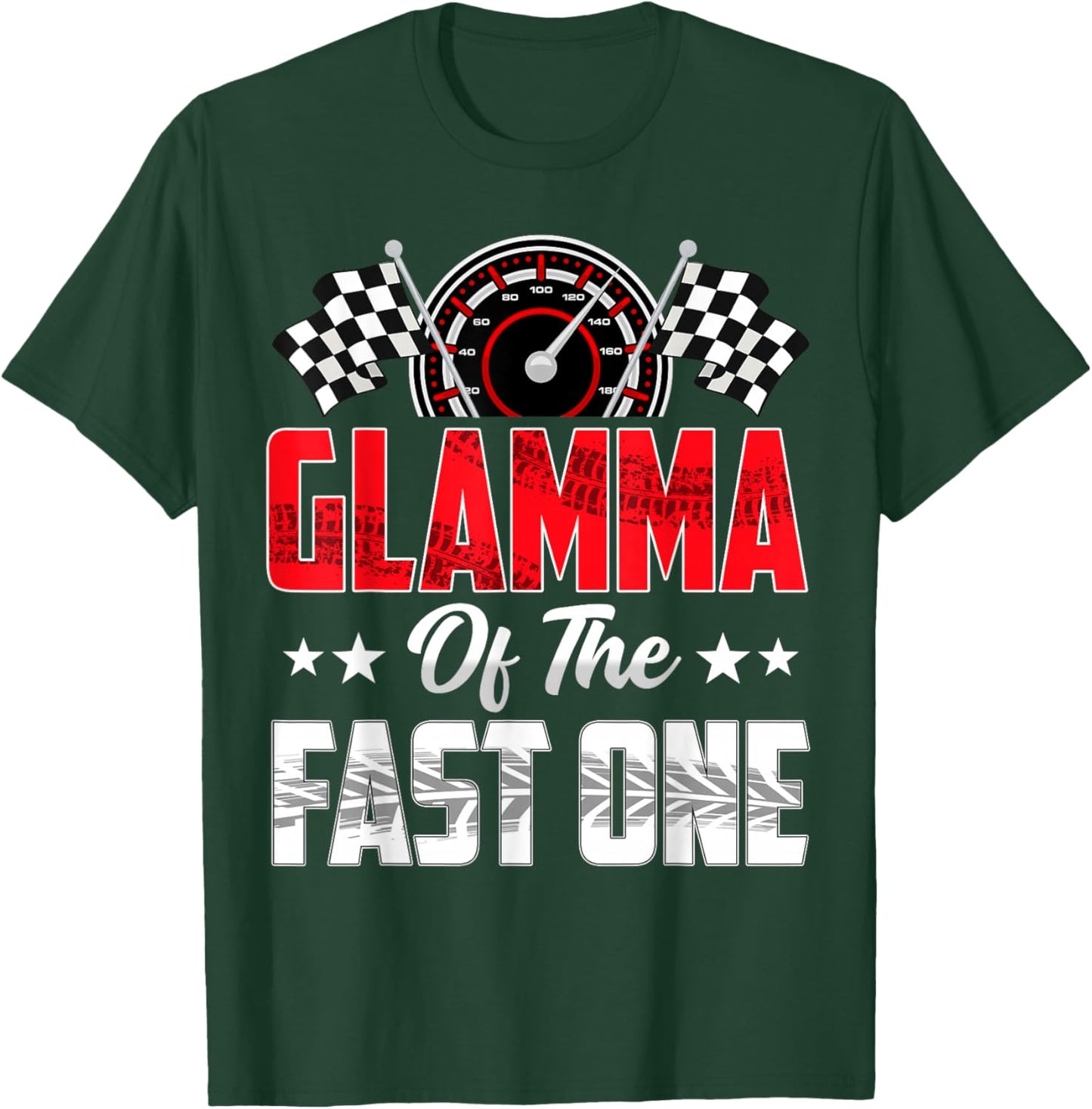 Glamma of The Fast One Birthday 1st Race Car Family T-Shirt - T-Shirt | Forest
