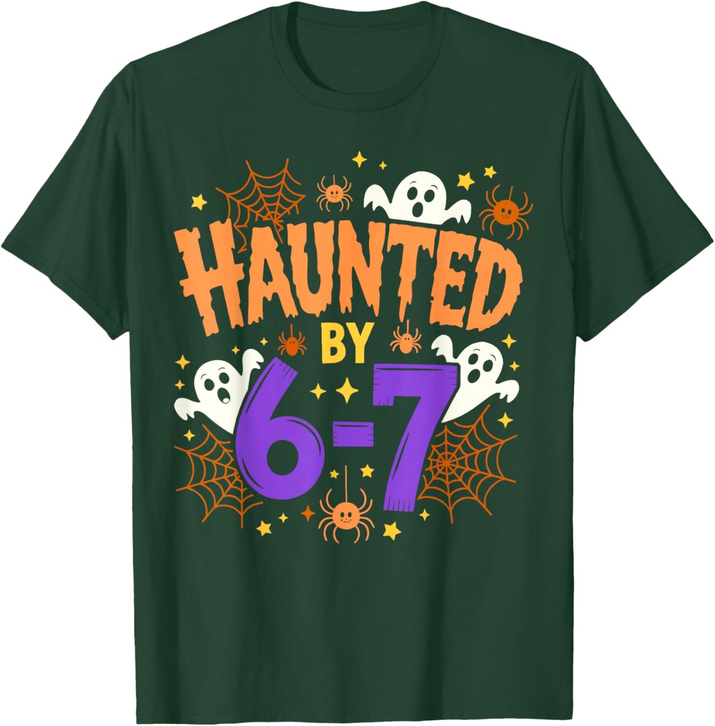 Haunted by 67 Funny Six Seven Halloween Costume Meme T-Shirt - T-Shirt | Forest