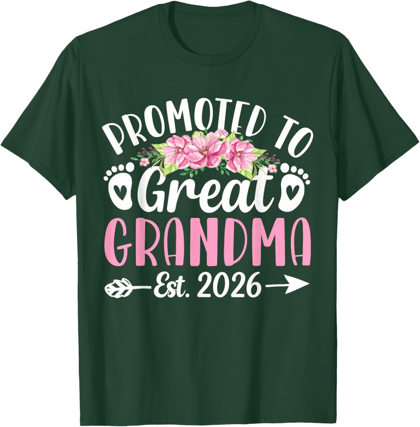 Promoted to Great Grandma Est 2026 First Time New Grandma T-Shirt - T-Shirt | Forest