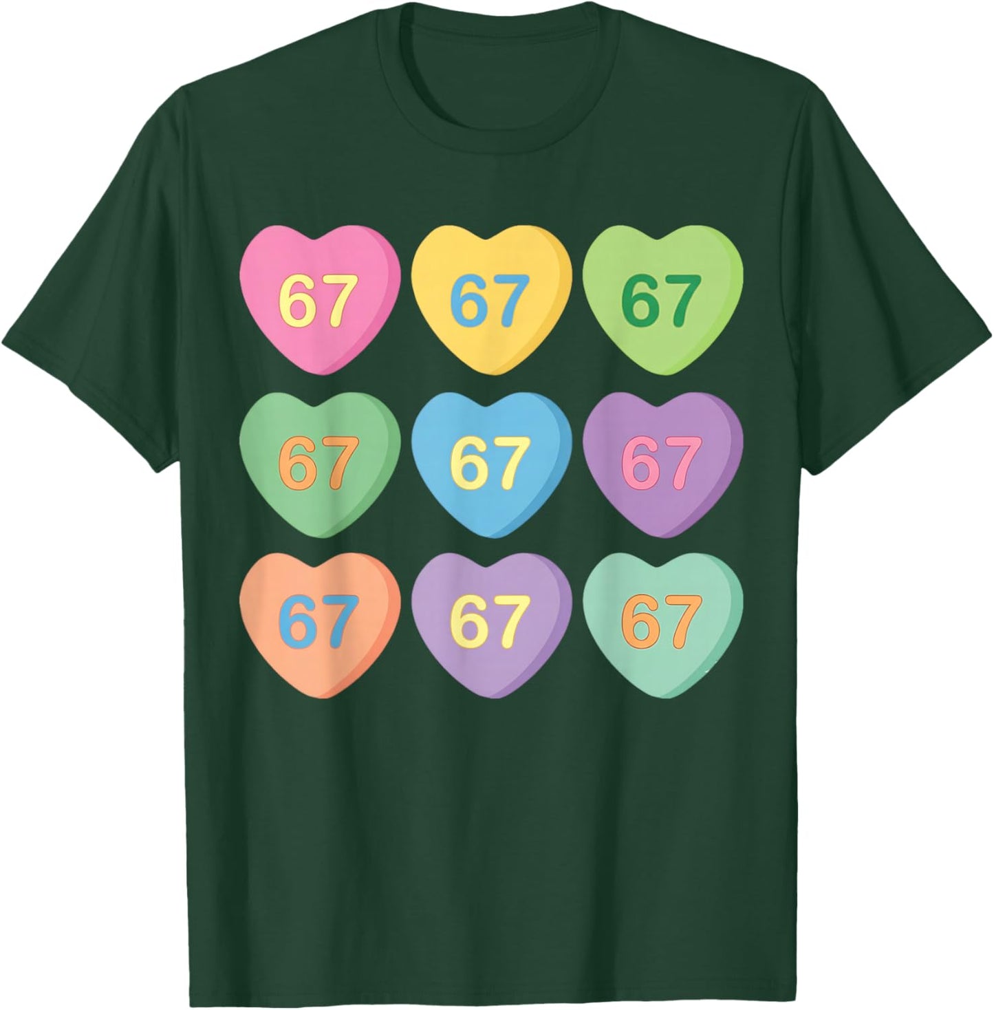 67 Candy Heart Valentine 67 Heart Pattern Six Seven Meme T-Shirt - T-Shirt | Forest